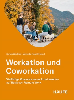 Abbildung von Werther / Engel | Workation und Coworkation | 1. Auflage | 2026 | beck-shop.de