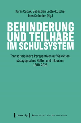 Abbildung von Cudak / Lotto-Kusche | Behinderung und Teilhabe im Schulsystem | 1. Auflage | 2026 | 96 | beck-shop.de