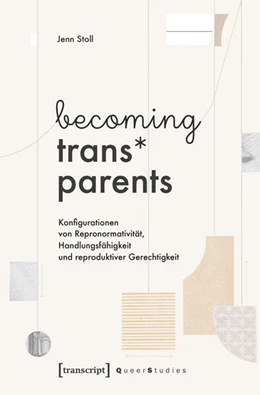 Abbildung von Stoll | becoming trans* parents | 1. Auflage | 2026 | 47 | beck-shop.de