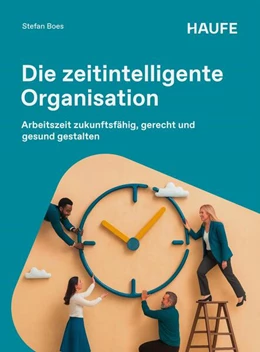Abbildung von Boes | Die zeitintelligente Organisation | 1. Auflage | 2026 | beck-shop.de