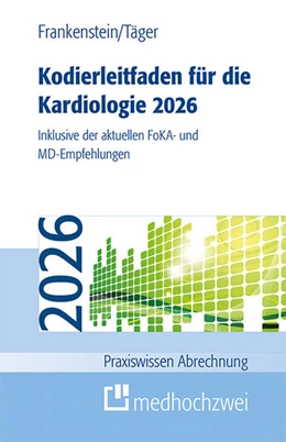 Abbildung von Frankenstein / Täger | Kodierleitfaden für die Kardiologie 2026 | 21. Auflage | 2026 | beck-shop.de