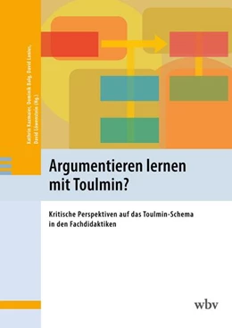 Abbildung von Kazmaier / Balg | Argumentieren lernen mit Toulmin? | 1. Auflage | 2025 | beck-shop.de