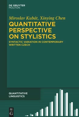 Abbildung von Kubát / Chen | Quantitative Perspective on Stylistics | 1. Auflage | 2025 | beck-shop.de