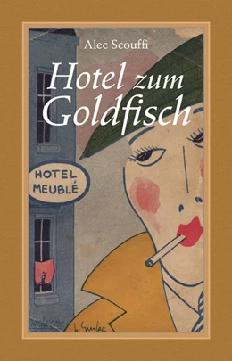 Abbildung von Scouffi | Hotel zum Goldfisch | 1. Auflage | 2026 | beck-shop.de