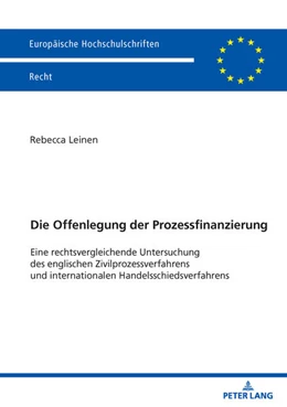 Abbildung von Leinen | Die Offenlegung der Prozessfinanzierung | 1. Auflage | 2025 | beck-shop.de