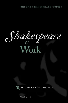 Abbildung von Dowd | Shakespeare and Work | 1. Auflage | 2026 | beck-shop.de