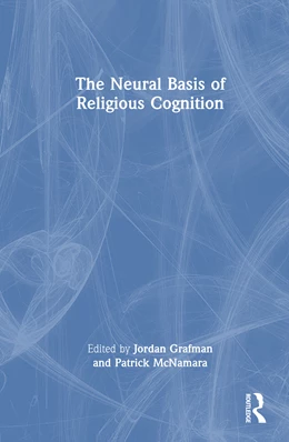 Abbildung von Grafman / Mcnamara | The Neural Basis of Religious Cognition | 1. Auflage | 2026 | beck-shop.de