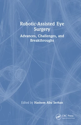 Abbildung von Abu Serhan | Robotic-Assisted Eye Surgery | 1. Auflage | 2026 | beck-shop.de