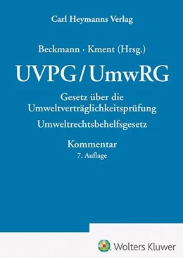 Abbildung von Beckmann / Kment | UVPG / UmwRG - Kommentar | 7. Auflage | 2026 | beck-shop.de