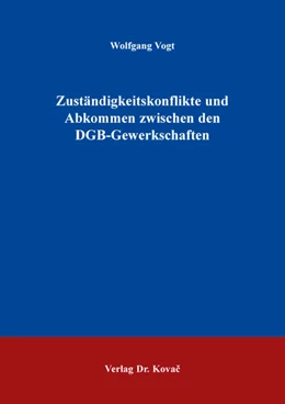 Abbildung von Vogt | Zuständigkeitskonflikte und Abkommen zwischen den DGB-Gewerkschaften | 1. Auflage | 2026 | 292 | beck-shop.de