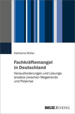 Abbildung von Müller | Fachkräftemangel in Deutschland | 1. Auflage | 2026 | beck-shop.de