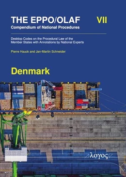 Abbildung von Hauck / Schneider | The EPPO/OLAF Compendium of National Procedures: Denmark | 1. Auflage | 2025 | beck-shop.de