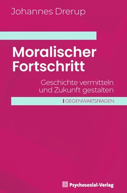 Abbildung von Drerup | Moralischer Fortschritt | 1. Auflage | 2026 | beck-shop.de