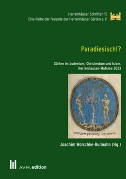 Abbildung von Wolschke-Bulmahn | Paradiesisch!? | 1. Auflage | 2025 | 15 | beck-shop.de
