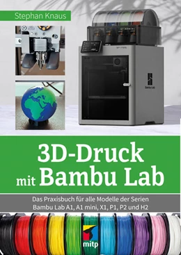 Abbildung von Knaus | 3D-Druck mit Bambu Lab | 1. Auflage | 2025 | beck-shop.de