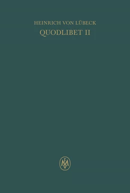 Abbildung von Heinrich von Lübeck / Villani-Lubelli | Quodlibet secundum | 1. Auflage | 2025 | beck-shop.de