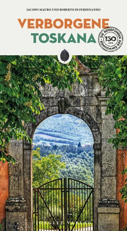 Abbildung von Mauro / di Fernando | Verborgene Toskana | 2. Auflage | 2026 | beck-shop.de