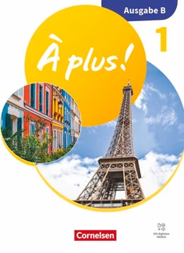 Abbildung von À plus ! 1. und 2. Fremdsprache - Band 1 - Ausgabe B für Baden-Württemberg - Neubearbeitung 2026 - Schulbuch mit digitalen Medien | 1. Auflage | 2026 | beck-shop.de