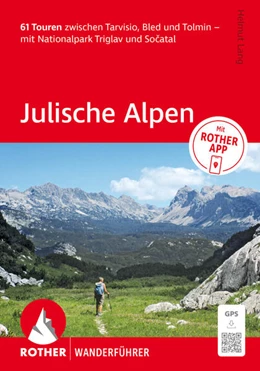Abbildung von Lang | ROTHER Wanderführer Julische Alpen. 61 Touren zwischen Tarvisio, Bled und Tolmin - mit Nationalpark Triglav und So¿atal | 8. Auflage | 2026 | beck-shop.de
