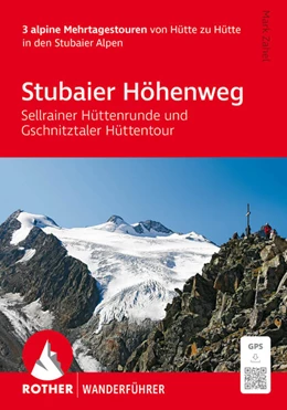 Abbildung von Zahel | Stubaier Höhenweg, Sellrainer Hüttenrunde, Gschnitztaler Hüttentour | 4. Auflage | 2026 | beck-shop.de