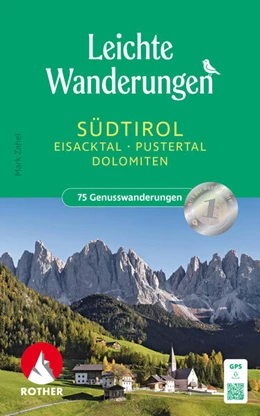 Abbildung von Zahel | ROTHER Wanderbuch Leichte Wanderungen Südtirol: Eisacktal, Pustertal, Dolomiten | 3. Auflage | 2026 | beck-shop.de