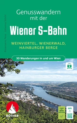 Abbildung von Pexa / Stöckl | ROTHER Wanderbuch Genusswandern mit der Wiener S-Bahn. 30 Wanderungen in und um Wien | 2. Auflage | 2026 | beck-shop.de