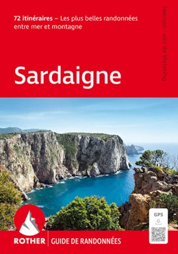 Abbildung von Iwersen / de Wetering | ROTHER Guide de randonnées Sardaigne. 72 itinéraires - Les plus belles randonnées entre mer et montagne | 5. Auflage | 2026 | beck-shop.de