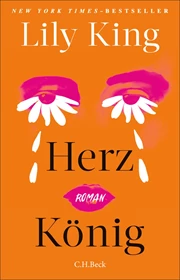 Cover: Lily King, Herz König