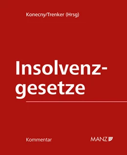 Abbildung von Konecny / Trenker | Kommentar zu den Insolvenzgesetzen | 1. Auflage | 2025 | beck-shop.de