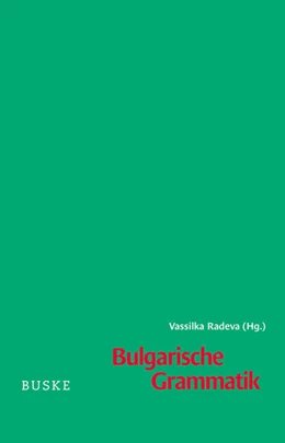 Abbildung von Radeva / Walter | Bulgarische Grammatik | 1. Auflage | 2026 | beck-shop.de