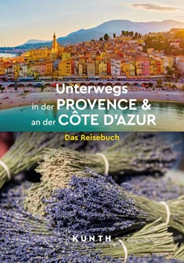 Abbildung von Verlag | KUNTH Unterwegs in der Provence & an der Côte d'Azur | 1. Auflage | 2026 | beck-shop.de