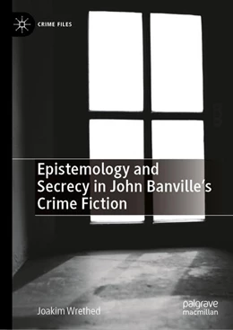 Abbildung von Wrethed | Epistemology and Secrecy in John Banville’s Crime Fiction | 1. Auflage | 2026 | beck-shop.de