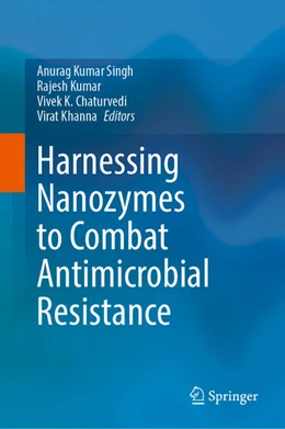 Abbildung von Singh / Kumar | Harnessing Nanozymes to Combat Antimicrobial Resistance | 1. Auflage | 2026 | beck-shop.de