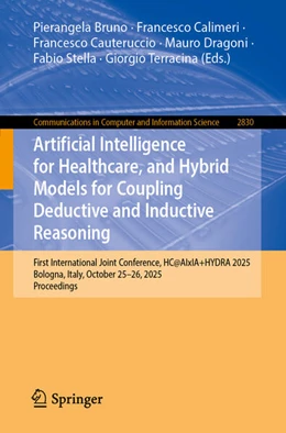 Abbildung von Bruno / Calimeri | Artificial Intelligence for Healthcare, and Hybrid Models for Coupling Deductive and Inductive Reasoning | 1. Auflage | 2026 | beck-shop.de