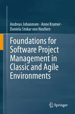 Abbildung von Johannsen / Kramer | Foundations for Software Project Management in Classic and Agile Environments | 1. Auflage | 2026 | beck-shop.de