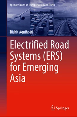 Abbildung von Agnihotri | Electrified Road Systems (ERS) for Emerging Asia | 1. Auflage | 2026 | beck-shop.de