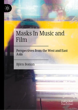 Abbildung von Boman | Masks In Music and Film | 1. Auflage | 2026 | beck-shop.de