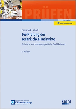 Abbildung von Eisenschink / Schroll | Die Prüfung der Technischen Fachwirte | 6. Auflage | 2026 | beck-shop.de