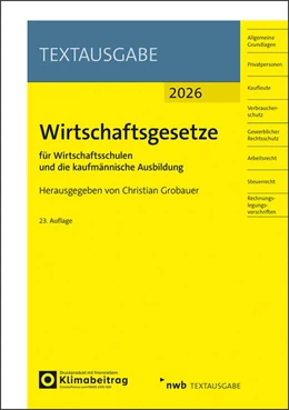 Abbildung von Wirtschaftsgesetze für Wirtschaftsschulen und die kaufmännische Ausbildung | 23. Auflage | 2026 | beck-shop.de