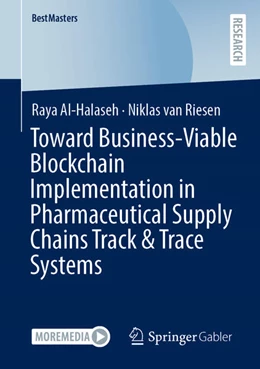 Abbildung von Al-Halaseh / van Riesen | Toward Business-Viable Blockchain Implementation in Pharmaceutical Supply Chains Track & Trace Systems | 1. Auflage | 2026 | beck-shop.de