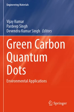Abbildung von Kumar / Singh | Green Carbon Quantum Dots | 1. Auflage | 2025 | beck-shop.de