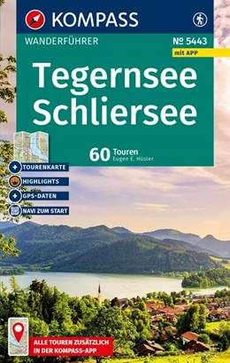 Abbildung von Hüsler | KOMPASS Wanderführer Tegernsee, Schliersee, 60 Touren mit Extra-Tourenkarte | 2. Auflage | 2026 | beck-shop.de