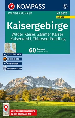 Abbildung von Theil | KOMPASS Wanderführer Kaisergebirge, Wilder Kaiser, Zahmer Kaiser, Kaiserwinkl, Thiersee-Pendling,60 Touren mit Extra-Tourenkarte | 2. Auflage | 2026 | beck-shop.de