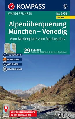 Abbildung von Moczynski / Stummvoll | KOMPASS Wanderführer Alpenüberquerung München, Venedig, Vom Marienplatz zum Markusplatz, 29 Etappen mit Extra-Tourenkarte | 2. Auflage | 2026 | beck-shop.de