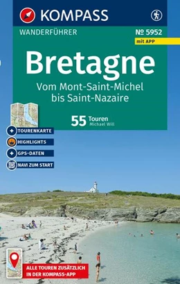 Abbildung von Will | KOMPASS Wanderführer Bretagne, vom Mont-Saint-Michel bis Saint-Nazaire, 55 Touren mit Extra-Tourenkarte | 2. Auflage | 2026 | beck-shop.de