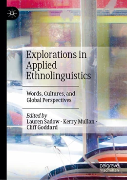 Abbildung von Sadow / Mullan | Explorations in Applied Ethnolinguistics | 1. Auflage | 2025 | beck-shop.de