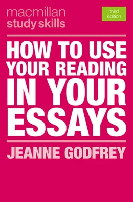 Abbildung von Godfrey | How to Use Your Reading in Your Essays | 3. Auflage | 2018 | beck-shop.de