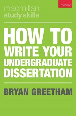 Abbildung von Greetham | How to Write Your Undergraduate Dissertation | 3. Auflage | 2019 | beck-shop.de