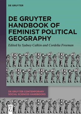 Abbildung von Calkin / Freeman | De Gruyter Handbook of Feminist Political Geography | 1. Auflage | 2025 | beck-shop.de