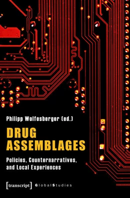 Abbildung von Wolfesberger | Drug Assemblages - Policies, Counternarratives, and Local Experiences | 1. Auflage | 2026 | beck-shop.de